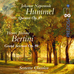[PRE-ORDER] Sestetto Classico - Hummel: Quintet, Op. 87 & Bertini: Grand Sextuor, Op. 90 (CD)