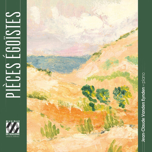 [PRE-ORDER] Jean-Claude Vanden Eynden - Pieces egoistes (CD)