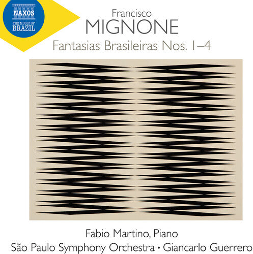 [PRE-ORDER] Fabio Martino - Mignone: Fantasias Brasileiras Nos. 1-4 (CD)
