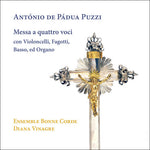 [PRE-ORDER] Ensemble Bonne Corde - Puzzi: Messa a quattro voci con Violoncelli, Fagotti, Basso, ed Organo (CD)