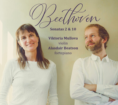 [PRE-ORDER] Viktoria Mullova - Beethoven: Violin Sonatas Nos. 2 & 10 (CD)