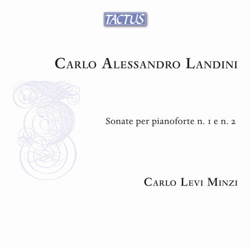 [PRE-ORDER] Carlo Levi Minzi - Landini: Sonate per pianoforte Nos. 1 & 2 (CD)