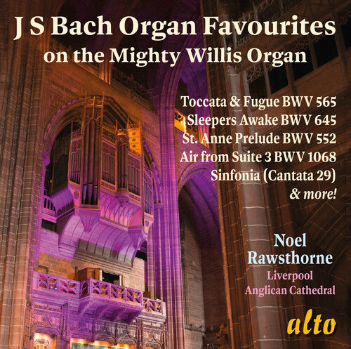 [PRE-ORDER] Noel Rawsthorne - J.S. Bach: Organ Favourites (CD)