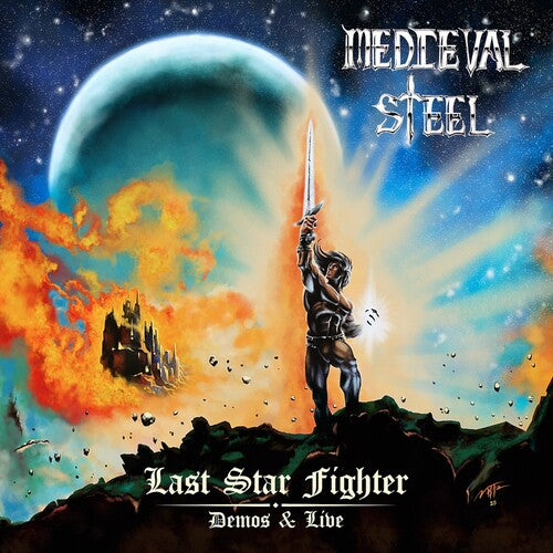 [PRE-ORDER] Medieval Steel - Last Star Fighter - Demos & Live (CD)