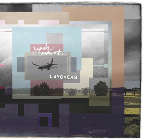 Signals Midwest - Layovers (Vinyl)