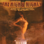 The High & Mighty - Home Field Advantage (Vinyl)