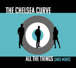 Chelsea Curve - All The Things (And More) (CD)