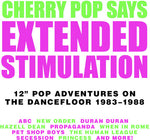 [PRE-ORDER] Extended Stimulation: 12-Inch Pop Adventures On The Dancefloor 1983-1988 / Various (CD)