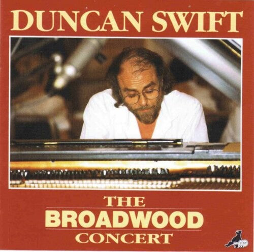 [PRE-ORDER] Duncan Swift - The Broadwood Concert (CD)