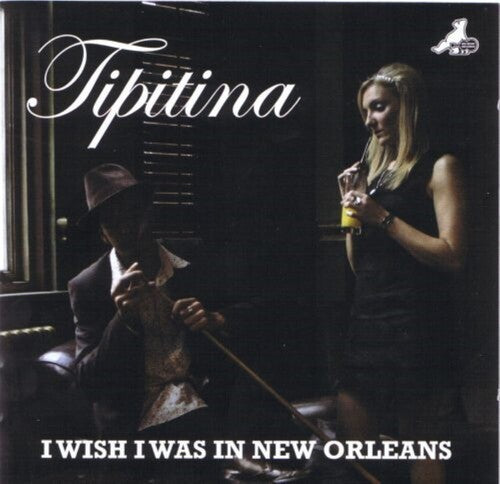 [PRE-ORDER] Tipitina - I Wish I Was In New Orleans (CD)
