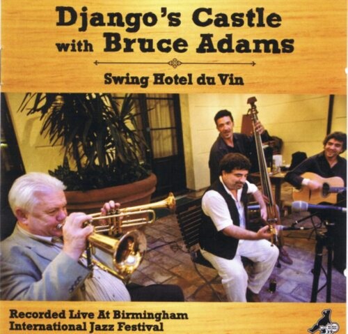 [PRE-ORDER] Django's Castle with Bruce Adams - Swing Hotel Du Vin (CD)