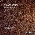 [PRE-ORDER] Fausto Romitelli: An Index Of Metals (CD)