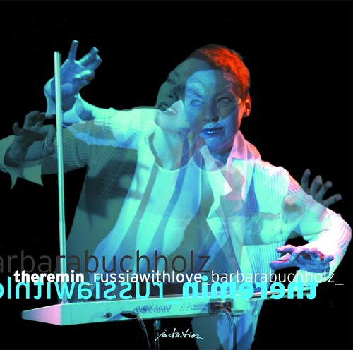 [PRE-ORDER] Barbara Buchholz - Theremin: Russia With Love (CD)