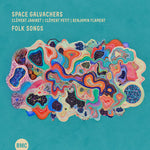[PRE-ORDER] Space Galvachers - Folk Songs (CD)