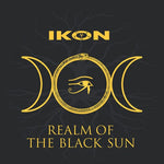 [PRE-ORDER] Ikon - Realm Of The Black Sun (CD)