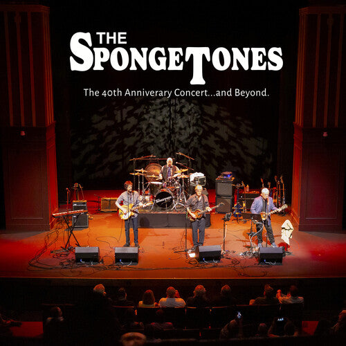 The Spongetones - The 40Th Anniversary Concert... And Beyond. (CD)