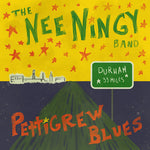 [PRE-ORDER] Nee Ningy - Pettigrew Blues (CD)