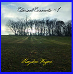[PRE-ORDER] Hayden Wayne - Clarinet Concerto #1 (CD)