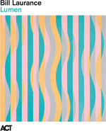 [PRE-ORDER] Bill Laurance - Lumen (Vinyl)