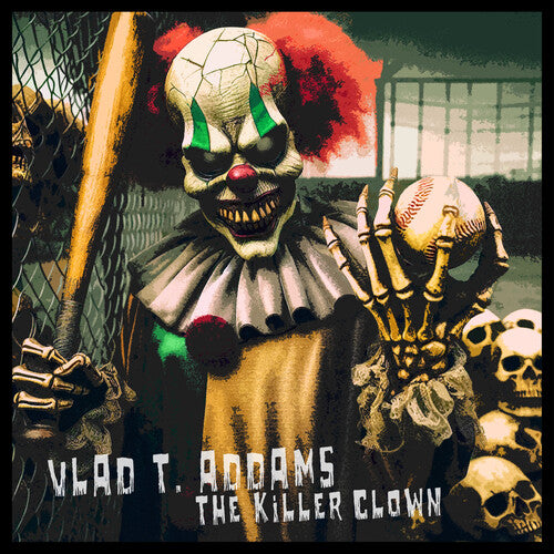 [PRE-ORDER] Vlad T. Addams - Killer Clown (CD)