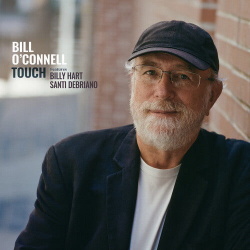 [PRE-ORDER] Bill O'Connell - Touch (CD)