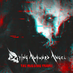 [PRE-ORDER] Dying Awkward Angel - The Missing Frame (CD)