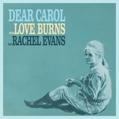[PRE-ORDER] Love Burns - Dear Carol / Drawn Together (Vinyl)