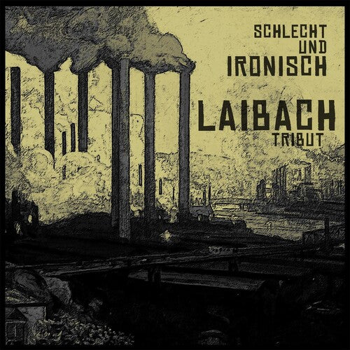 [PRE-ORDER] Laibach - Tribut: Schlecht Und Ironisch (CD)