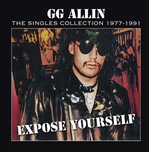 [PRE-ORDER] Gg Allin - Expose Yourself: The Singles Collection 1977-1991 (Vinyl)