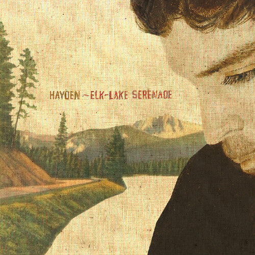 [PRE-ORDER] Hayden - Elk-Lake Serenade (Vinyl)
