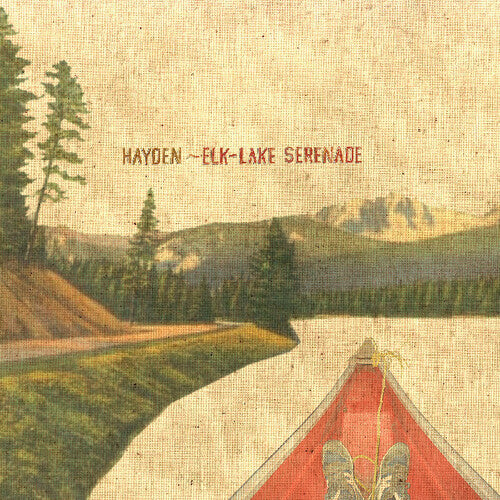 [PRE-ORDER] Hayden - Elk-Lake Serenade (Vinyl)