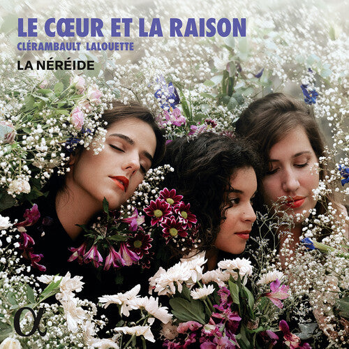 [PRE-ORDER] La Nereide - Le Coeur et la Raison (CD)