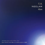 [PRE-ORDER] Gao Hong - Neelam - Chinese pipa and Indian Sitar (CD)