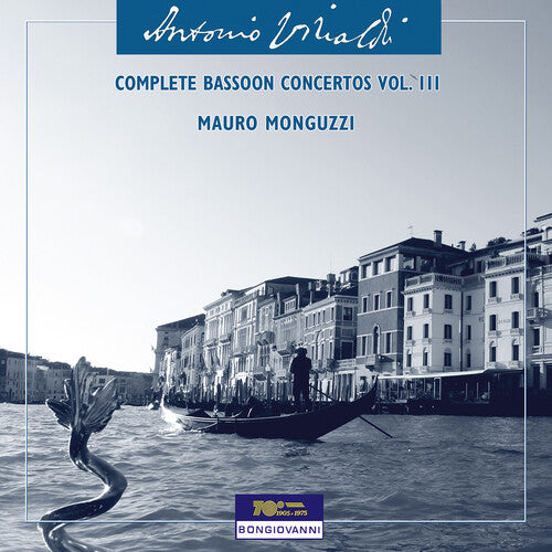 [PRE-ORDER] Mauro Monguzzi - Vivaldi: Complete Bassoon Concertos, Vol. 3 (CD)