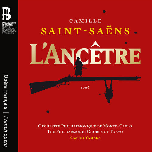 [PRE-ORDER] Orchestre Philharmonique de Monte-Carlo - Camille Saint-Saens: L'Ancetre (CD)