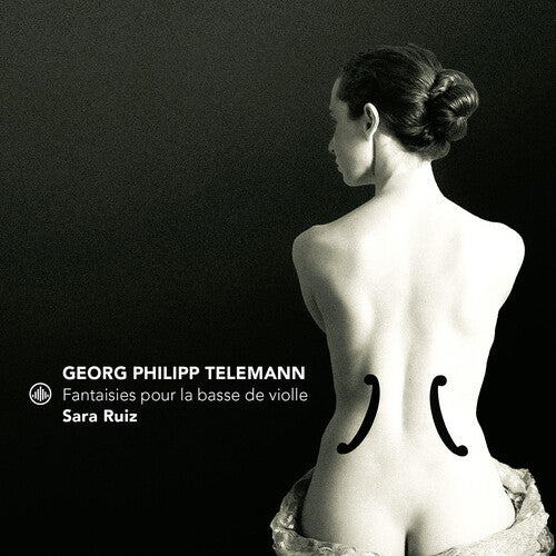 [PRE-ORDER] Sara Ruiz - Fantaisies pour la basse de violle (CD)