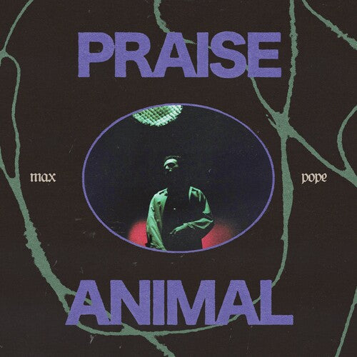 [PRE-ORDER] Max Pope - Praise Animal (Vinyl)
