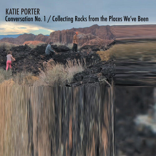 Katie Porter - Conversation No. 1 / Collecting Rocks From The Places We'Ve Been (CD)