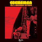 [PRE-ORDER] Cochemea - Vol III: Ancestros Futuros (CD)
