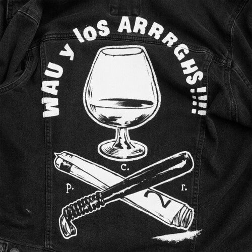 [PRE-ORDER] Wau y Los Arrrghs - Copa, Raya, Paliza (Vinyl)