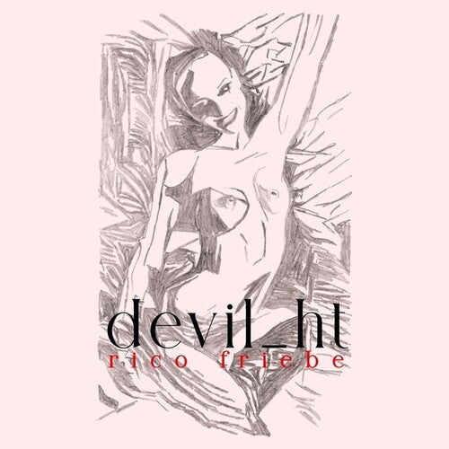 Rico Friebe - Devil_ht (Vinyl)