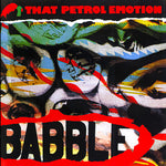 [PRE-ORDER] That Petrol Emotion - Babble (CD)