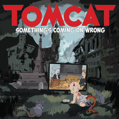 Tomcat - Something's Coming On Wrong (CD)