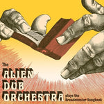 [PRE-ORDER] Alien Dub Orchestra - Plays the Breadminster Songbook (Vinyl)