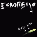 [PRE-ORDER] Eskorbuto - Anti Todo (Vinyl)