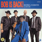 Bob Stroger - Bob Is Back! (CD)