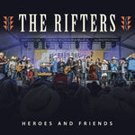 [PRE-ORDER] The Rifters - Heroes and Friends (CD)