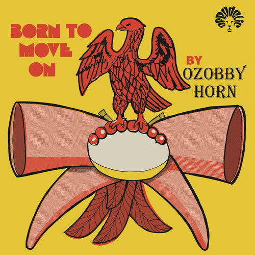 [PRE-ORDER] Ozobby Horn - Born To Move On (Vinyl)