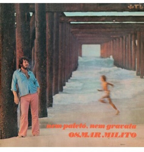 Osmar Milito - Nem Paleto Nem Gravata 1973 - Limited Deluxe 180-Gram Vinyl (Vinyl)