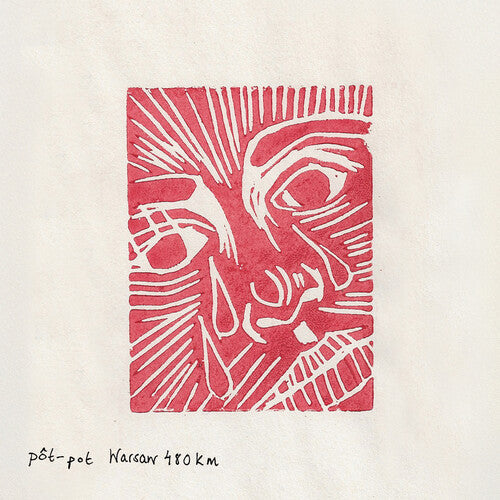 [PRE-ORDER] Pot-Pot - Warsaw 480Km - Red (Vinyl)